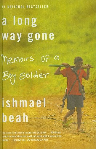 A Long Way Gone: Memoirs of a Boy Soldier von PERFECTION LEARNING CORP